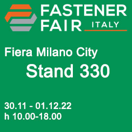 Fastener Fair Italy – Fiera Milano City – Milan – 31.11 – 01.12.22